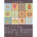 A Year in the Story Room: Ready-To-Use Programs for Children