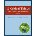 12 Critical Things Your Family Needs to Know