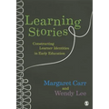 Learning Stories: Constructing Learner Identities in Early Education