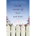 On the Corner of Love and Hate