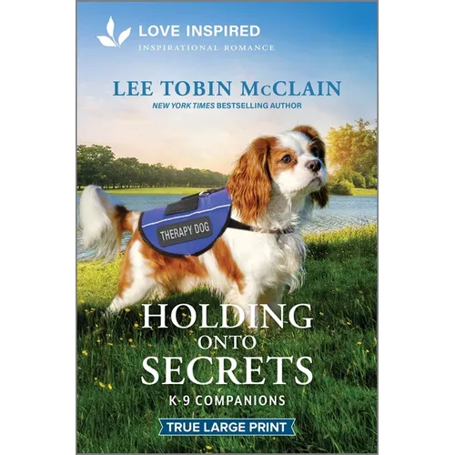 Holding Onto Secrets: An Uplifting Inspirational Romance