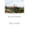 She Lives There Still