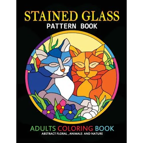Adults Coloring Book: Stained Glass Pattern Book