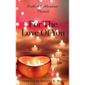 For The Love Of You