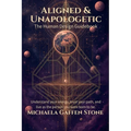 Aligned & Unapologetic: The Human Design Guidebook