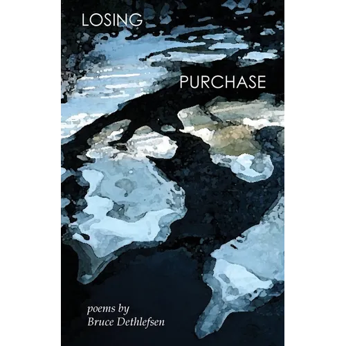 Losing Purchase: poems