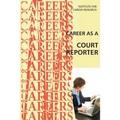 Career as a Court Reporter