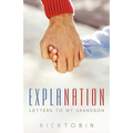 Explanation: Letters to My Grandson
