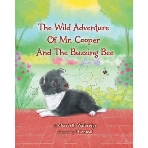 The Wild Adventure of Mr. Cooper and the Buzzing Bee