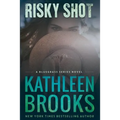 Risky Shot