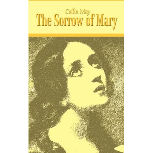 The Sorrow of Mary