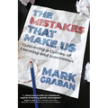 The Mistakes That Make Us: Cultivating a Culture of Learning and Innovation