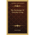 The Psychology Of Everyday Living