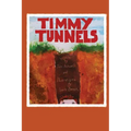 Timmy Tunnels