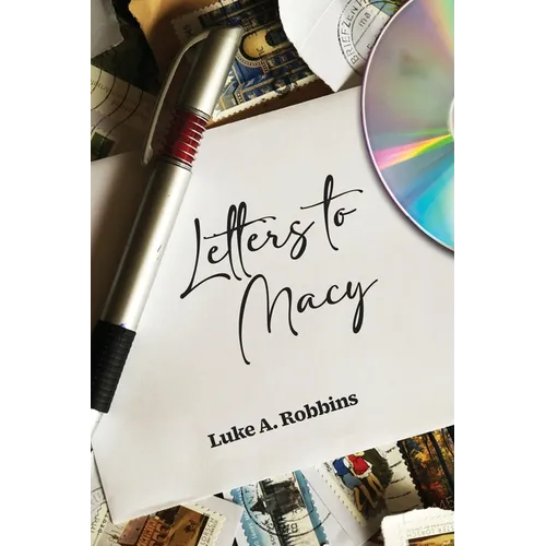 Letters to Macy: (It's Not What You Think)