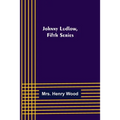 Johnny Ludlow, Fifth Series