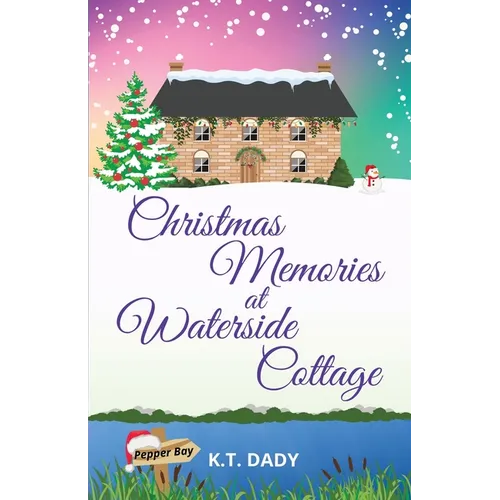 Christmas Memories at Waterside Cottage