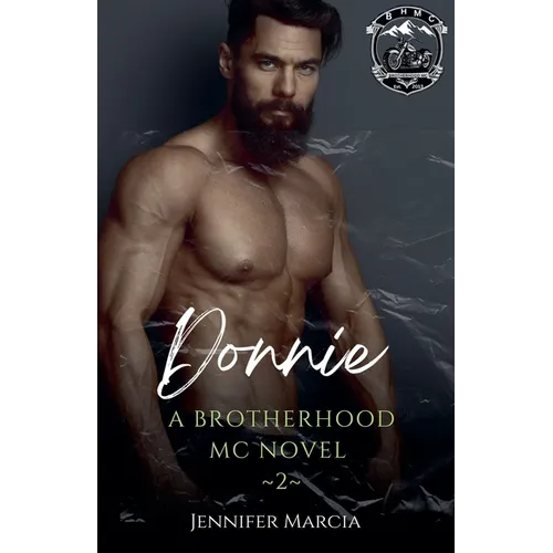 Donnie: A Brotherhood MC Novel