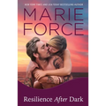 Resilience After Dark