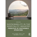 Sustainability in the Hospitality Industry: Principles of Sustainable Operations