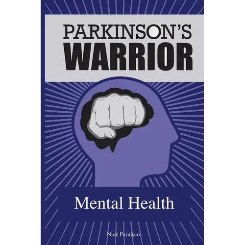 Parkinson's Warrior: Mental Health