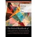 The Oxford Handbook of Creativity, Innovation, and Entrepreneurship