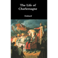 The Life of Charlemagne