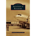 Aviation in Roanoke
