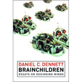 Brainchildren: Essays on Designing Minds