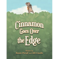 Cinnamon Goes over the Edge