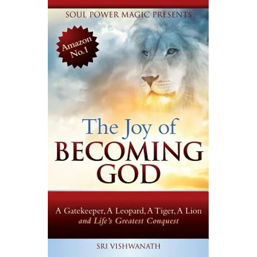 The Joy of Becoming God
