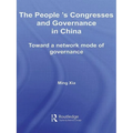 The People's Congresses and Governance in China: Toward a Network Mode of Governance