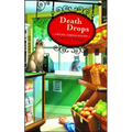 Death Drops: A Natural Remedies Mystery (Original)