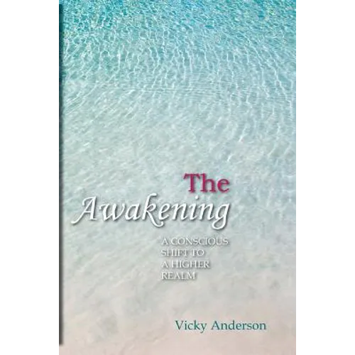 The Awakening: A Conscious Shift to a Higher Realm