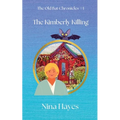 The Kimberly Killing: The Old Bat Chronicles Book 1