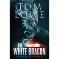 The White Dragon: A Sean O'Brien Novel