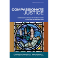 Compassionate Justice: An Interdisciplinary Dialogue with Two Gospel Parables on Law, Crime, and Restorative Justice
