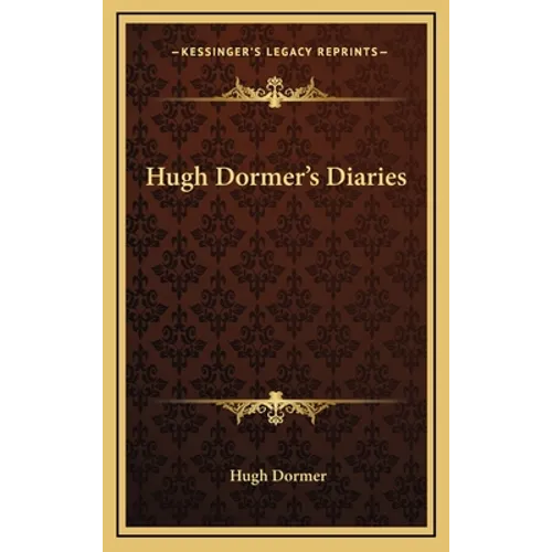 Hugh Dormer's Diaries