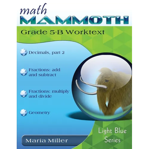 Math Mammoth Grade 5-B Worktext