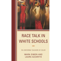 Race Talk in White Schools: Re-Centering Teachers of Color