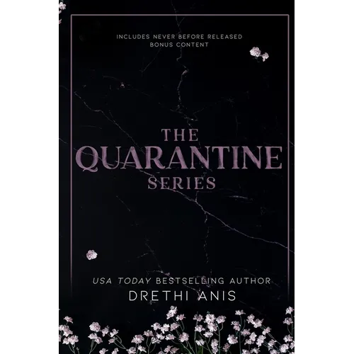 The Quarantine Series: A Dark Forbidden Romance