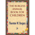 The Burgess Animal Book for Children