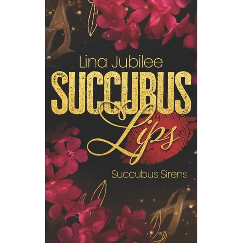 Succubus Lips