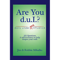 Are You d.u.I.?