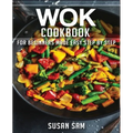 Wok Cookbook: Book 1, for Beginners Made Easy Step by Step
