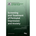 Screening and Treatment of Perinatal Depression and Anxiety