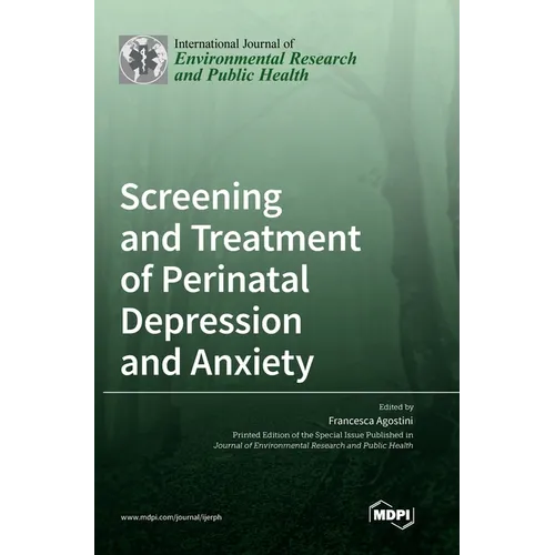 Screening and Treatment of Perinatal Depression and Anxiety