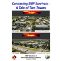 Contrast EMP Survivals - A Tale of Two Towns: This novel contrasts a cataclysmic Electromagnetic Pulse burst over two towns. Cantville, was EMP unprot