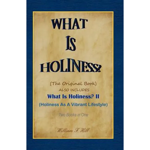 What Is Holiness?