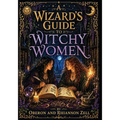 A Wizard's Guide to Witchy Women